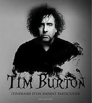 Tim Burton, itinéraire d'un enfant particulier