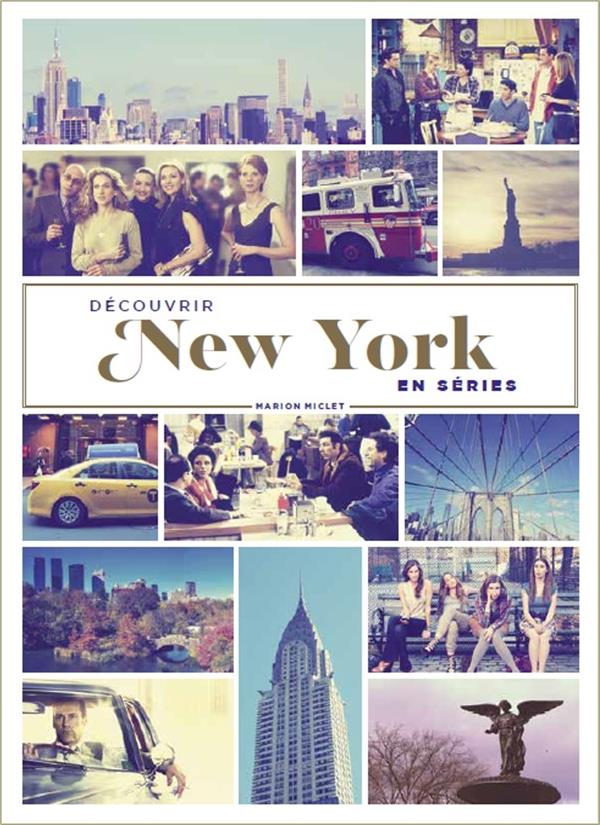 Découvrir New York en séries - flash vidéo