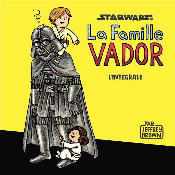 Star Wars - La famille Vador : Intégrale - flash vidéo