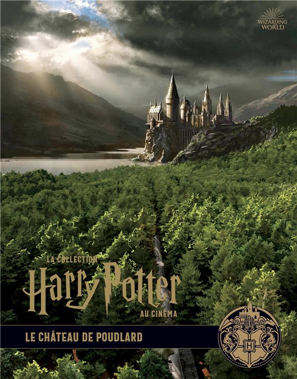 La collection Harry Potter au cinéma Tome 6 : le château de Poudlard