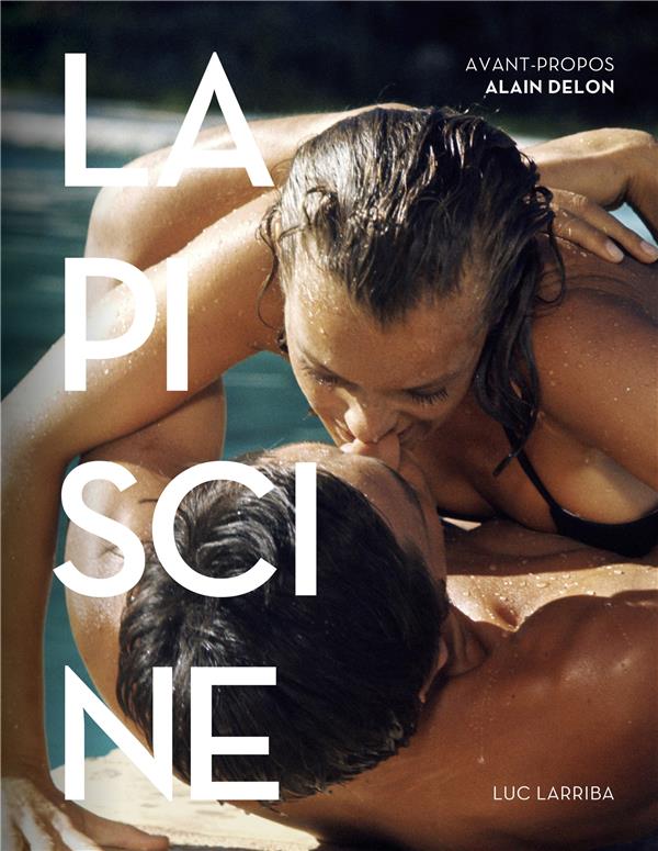 La piscine : histoire illustrée du film culte - flash vidéo