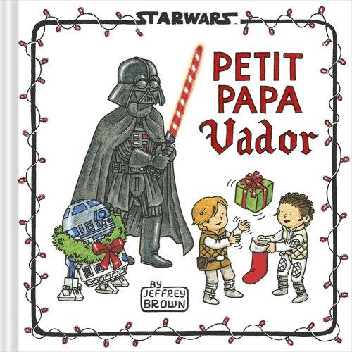 Star Wars - La famille Vador Tome 6 : Petit Papa Vador - flash vidéo