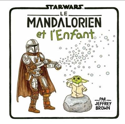Star Wars - La famille Vador Tome 7 : Le mandalorien et l'enfant