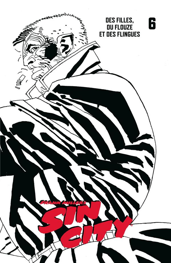 Sin City Tome 6 : Des filles, du flouze et des flingues