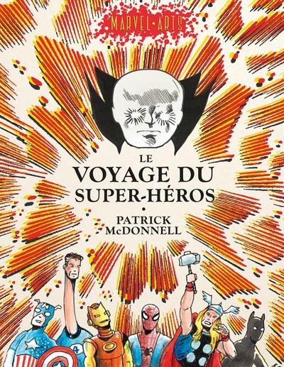 Marvel arts : Le voyage du super-héros