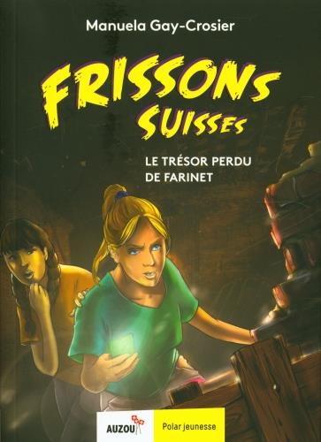 Frissons suisses le tresor perdu de farinet - flash vidéo