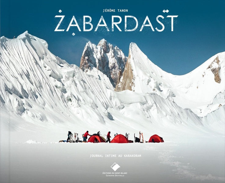 Zabardast ; journal intime au Karakoram