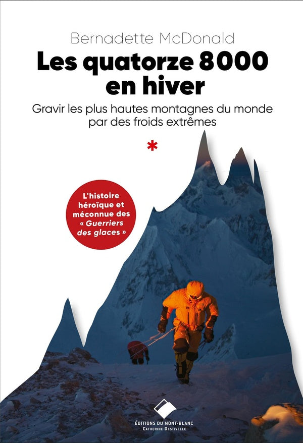 Les quatorze 8000 en hiver : explorer les limites du possible