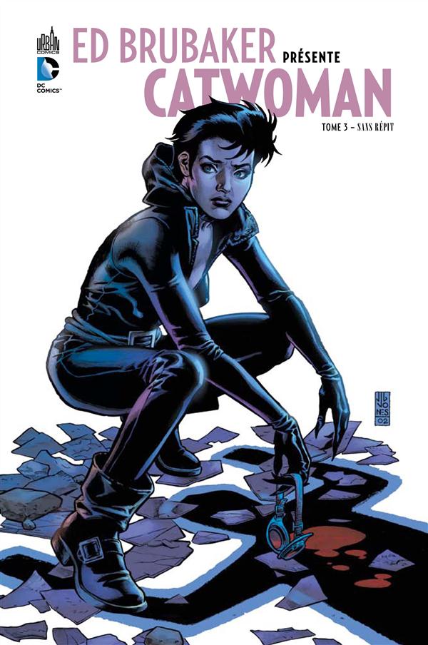 Ed Brubaker présente Catwoman Tome 3 ; sans répit