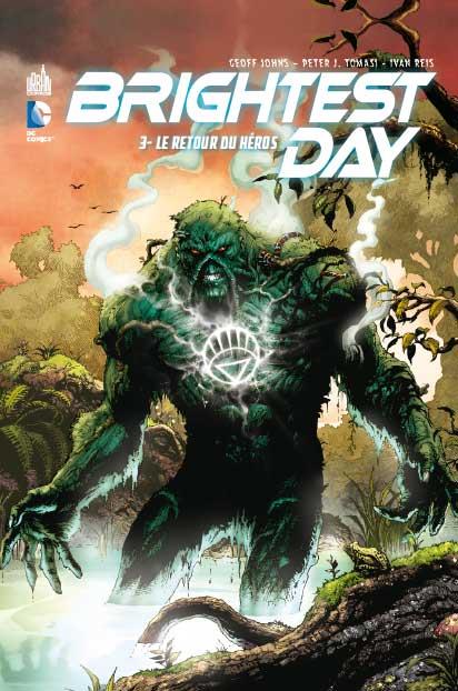 Brightest day Tome 3 ; le retour du héros