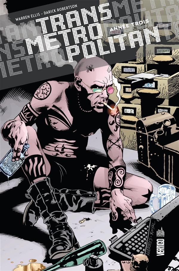 Transmetropolitan Tome 3 : année trois