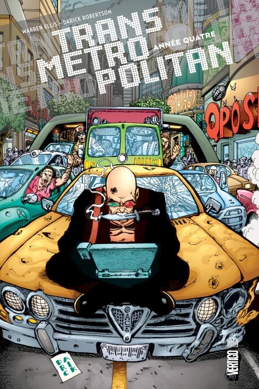 Transmetropolitan Tome 4 : année quatre