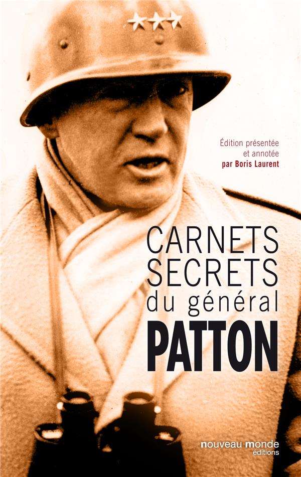 Carnets secrets du Général Patton