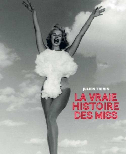 La vraie histoire des Miss - flash vidéo