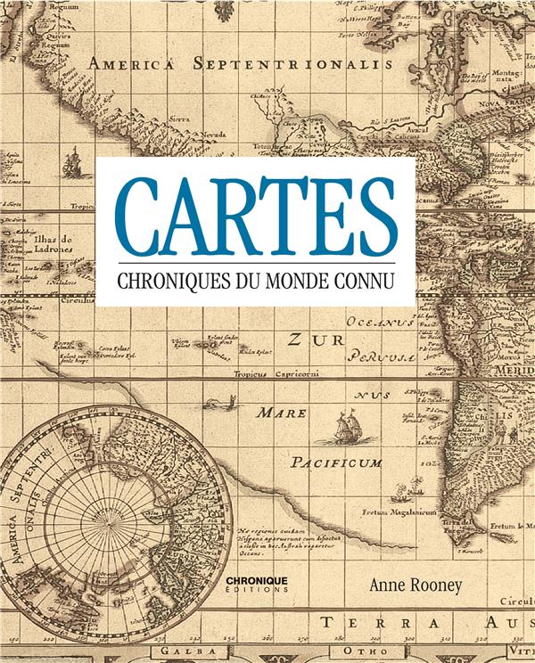Cartes ; chroniques du monde connu