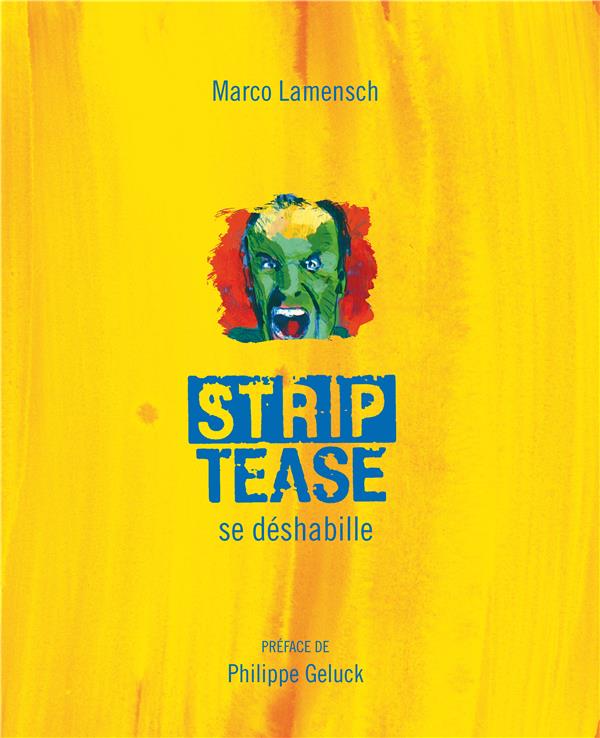 Strip-Tease se déshabille