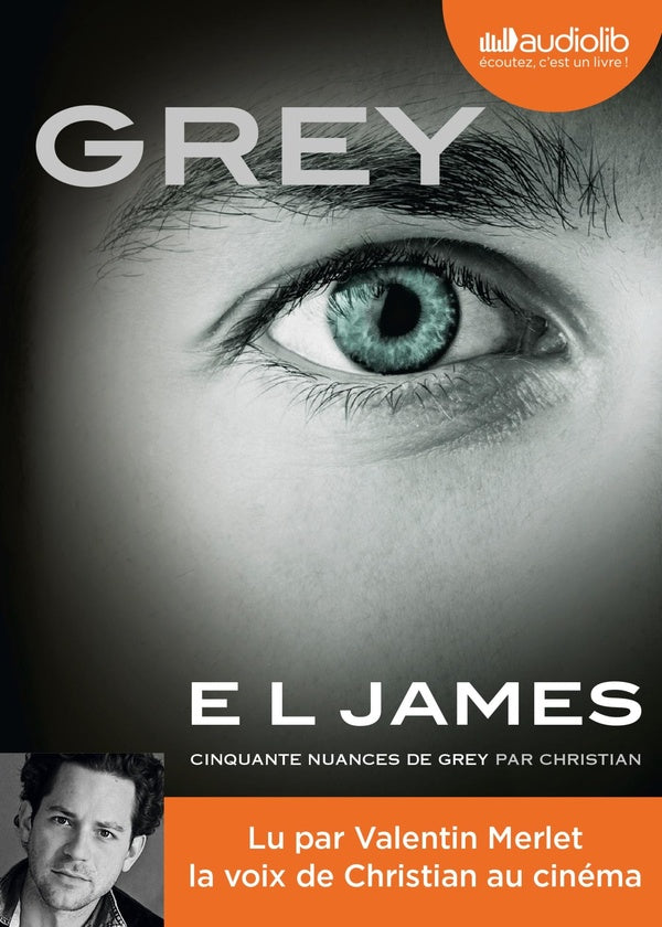 Cinquante nuances Tome 4 : Grey ; cinquante nuances de Grey par Christian