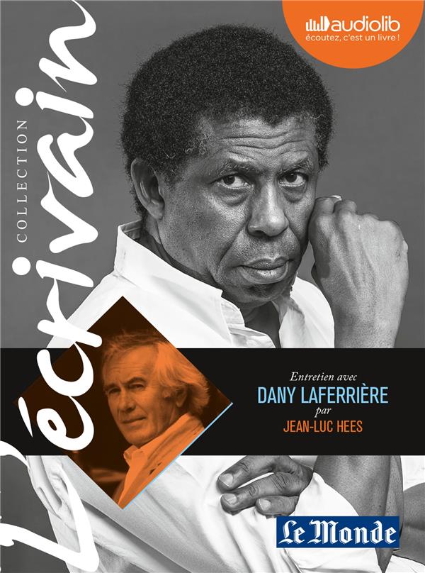 Entretien avec Dany Laferrière par Jean-Luc Hees