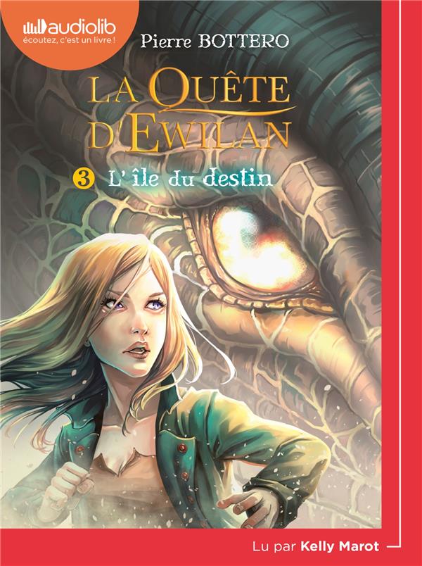 La quête d'Ewilan Tome 3 : l'île du destin