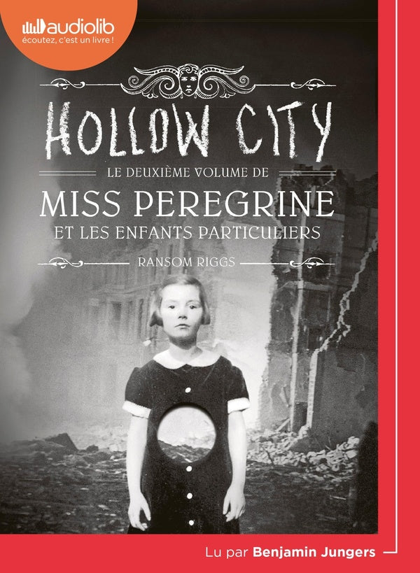 Miss Peregrine et les enfants particuliers Tome 2 : hollow city