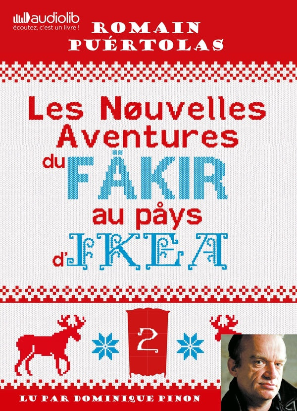 Les nouvelles aventures du fakir au pays d'Ikea ; entretien avec l'auteur