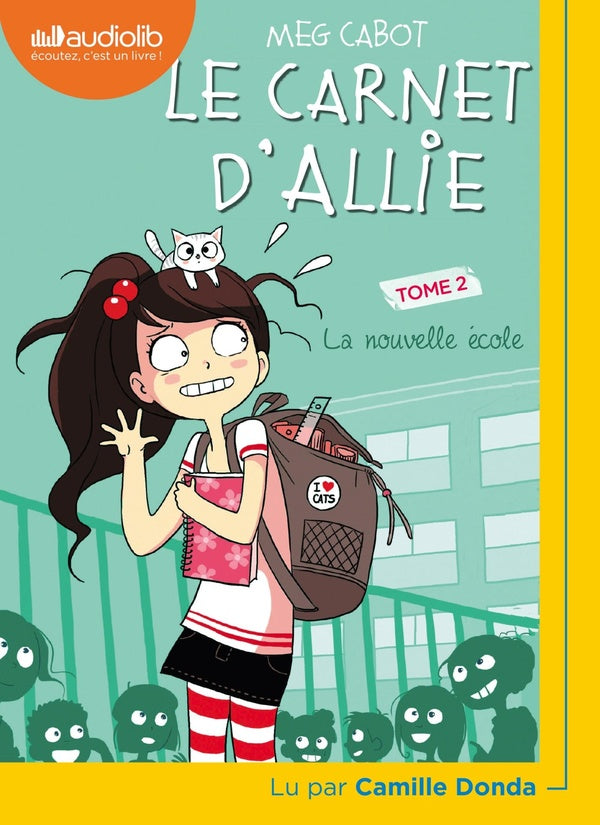 Le carnet d'Allie Tome 2 : la nouvelle école