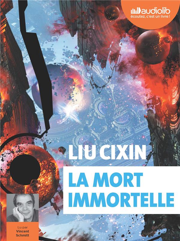 Le problème à trois corps Tome 3 : La mort immortelle