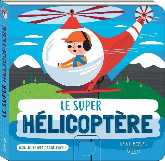 Mon joli livre cache-cache : le super hélicoptère - flash vidéo