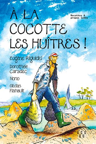 à la cocotte les huitres !