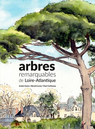 Arbres remarquables de Loire-Atlantique