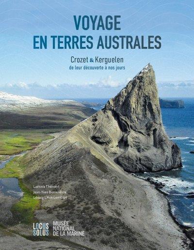 Voyage en terres australes : Crozet & Kerguelen
