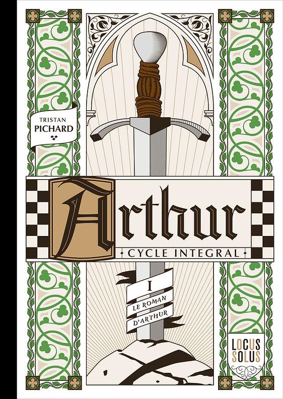 Arthur, cycle intégral : Le roman d'Arthur Tome 1 : Le printemps