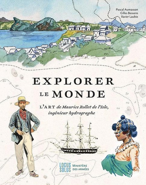 Explorer le monde : L'art de Maurice Rollet de l'Isle, ingénieur hydrographe