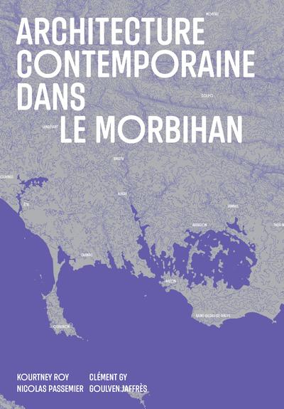 Architecture contemporaine dans le Morbihan