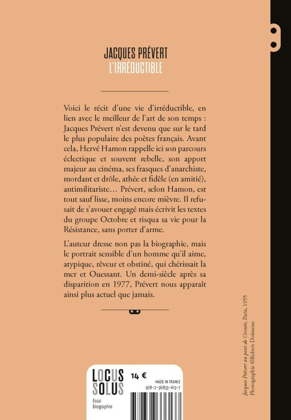Jacques Prévert l'irréductible