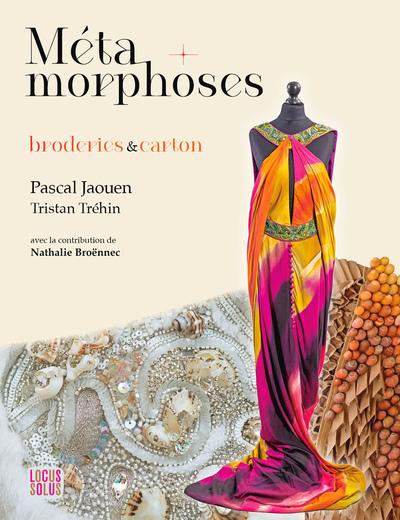 Métamorphoses : broderies & carton