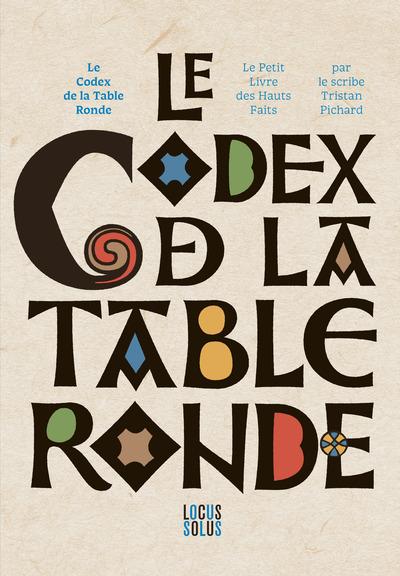 Le codex de la table ronde