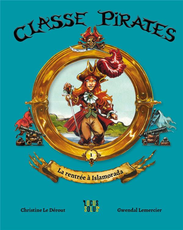 Classe pirates Tome 1 : la rentrée à Islamorada