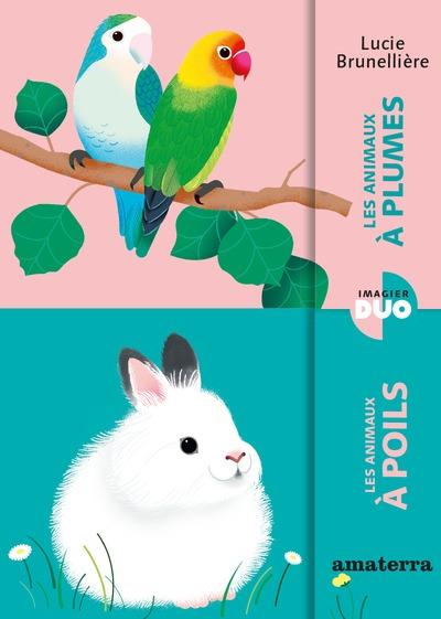 Les animaux à plumes / Les animaux à poils