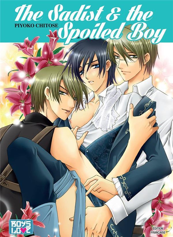 The sadist and the spoiled boy - Livre (Manga) - Yaoi - flash vidéo