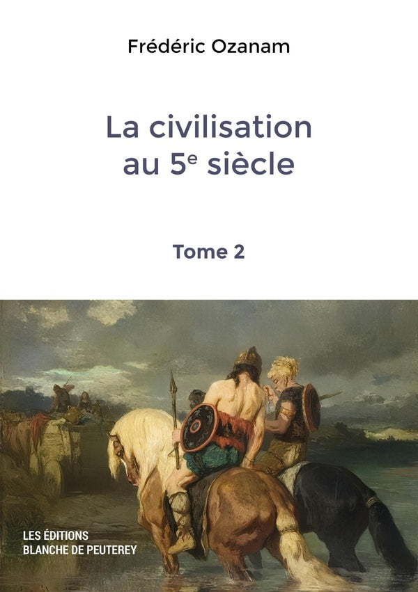 La civilisation au 5e siècle Tome 2