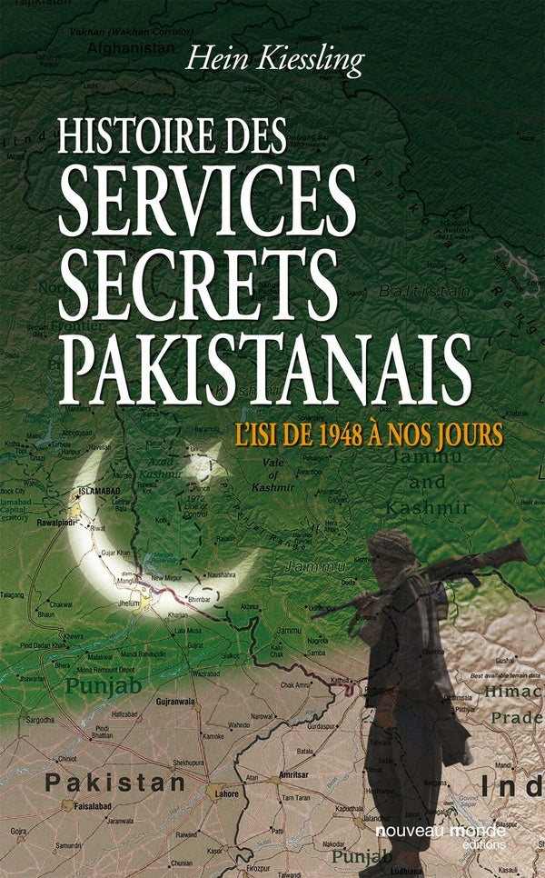 Histoire des services secrets pakistanais ; l'Isi de 1948 à nos jours