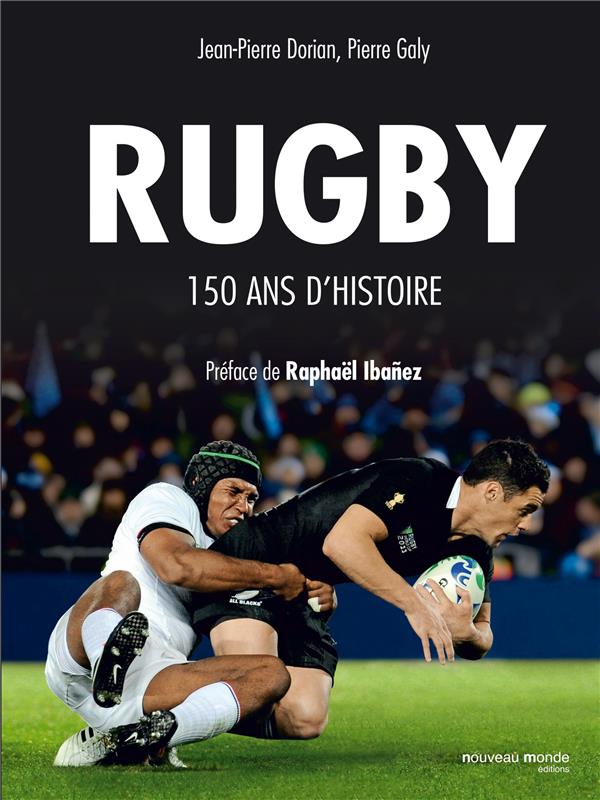 Rugby ; 150 ans d'histoire