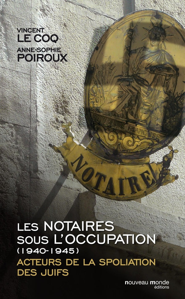 Les notaires sous l'Occupation (1940-1944)