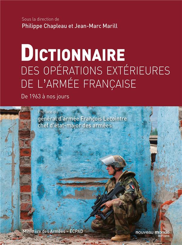 Dictionnaire des opérations extérieures de l'armée française ; de 1963 à nos jours