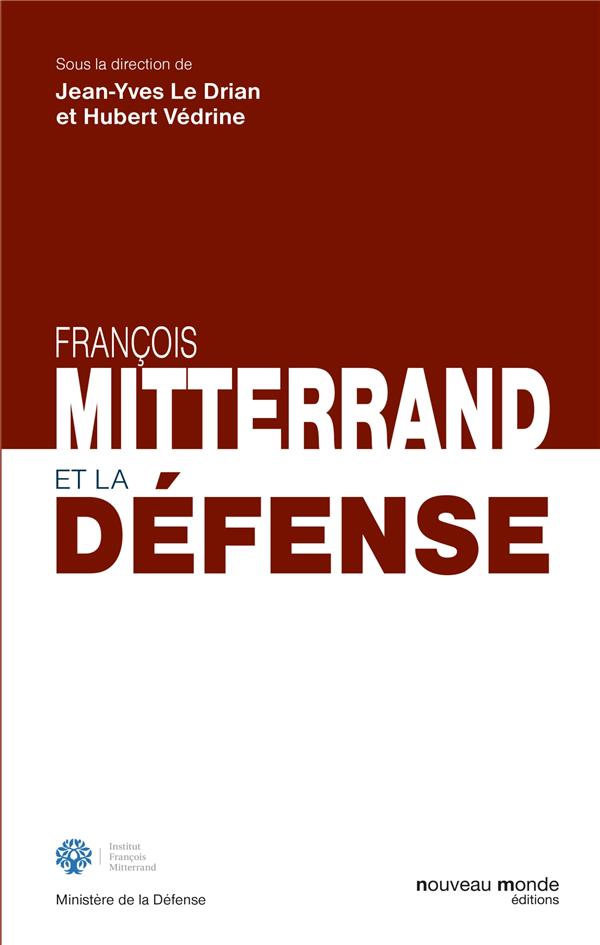 François Mitterrand et la Défense