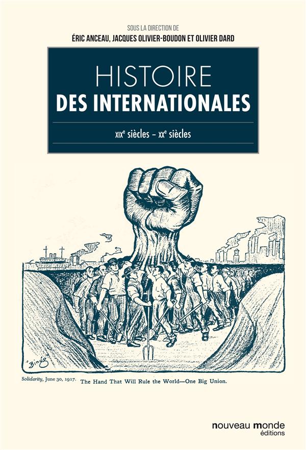 Histoire des internationales ; XIXe-XXe siècles