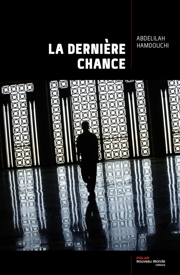 La derniere chance