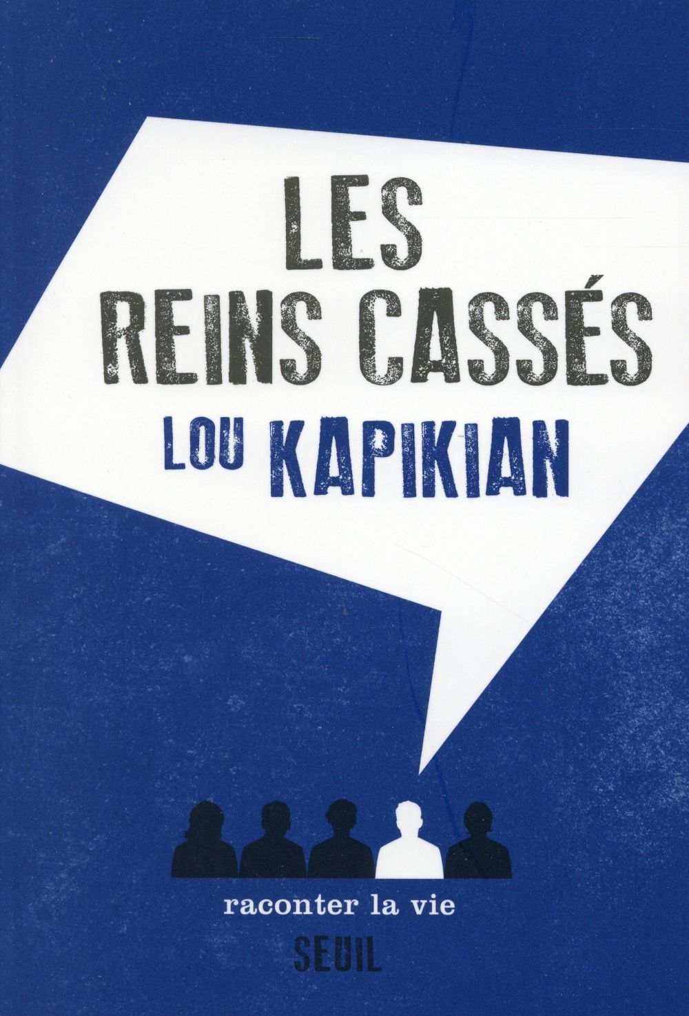 Les reins cassés