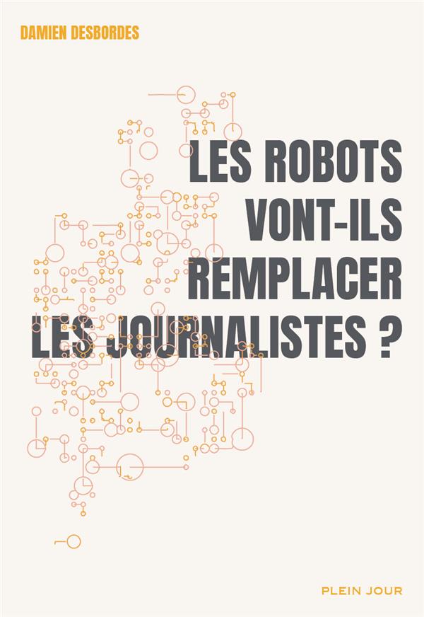 Les robots vont-ils remplacer les journalistes ? - flash vidéo